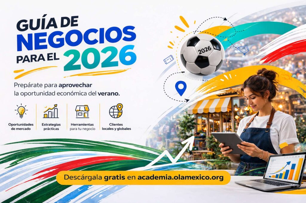 Ola México presenta Guía de Negocios para el Mundial
